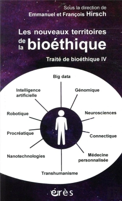 Bertrand.pt - Traite De Bioéthique T.4 ; Les Nouveaux Territoires De La Bioéthique