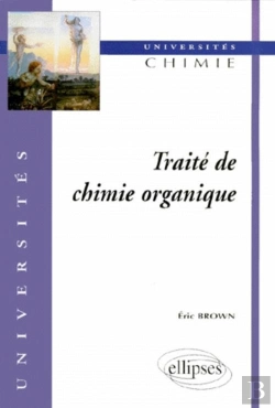 Bertrand.pt - Traité De Chimie Organique