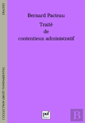 Traité De Contentieux Administratif