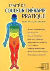 Traité De Couleur Thérapie Pratique
