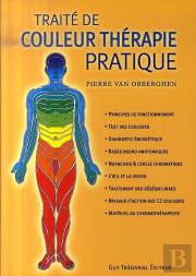 Traité De Couleur Thérapie Pratique