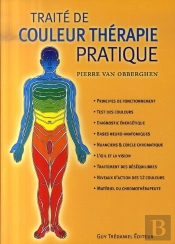 Traité De Couleur Thérapie Pratique