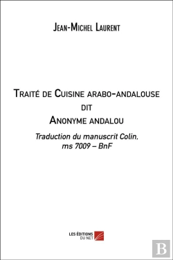 Bertrand.pt - Traité De Cuisine Arabo-Andalouse Dit Anonyme Andalou