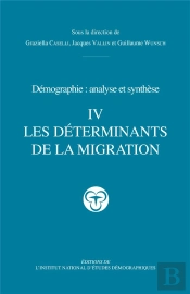 Traité De Démographie Iv : Les Déterminants De La Migration
