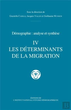 Bertrand.pt - Traité De Démographie Iv : Les Déterminants De La Migration