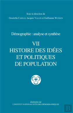 Bertrand.pt - Traité De Démographie Vii : Histoire Des Idées Et Politiques De Population