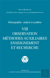 Traité De Démographie Viii : Observations, Méthodes Auxiliaires, Enseignement Et Recherche