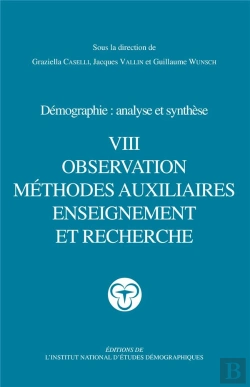Bertrand.pt - Traité De Démographie Viii : Observations, Méthodes Auxiliaires, Enseignement Et Recherche