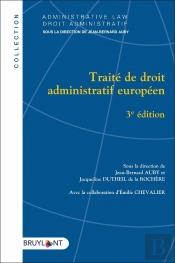 Traité De Droit Administratif Européen (3e Édition)
