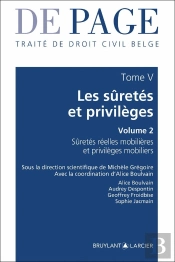Traité De Droit Civil Belge Tome 5 : Les Sûretés Et Privilèges Volume 2 ; Gage Et Privilèges Mobiliers