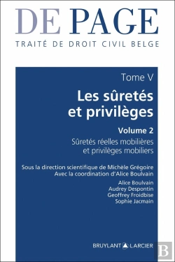 Bertrand.pt - Traité De Droit Civil Belge Tome 5 : Les Sûretés Et Privilèges Volume 2 ; Gage Et Privilèges Mobiliers