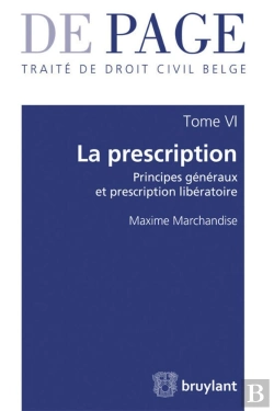 Bertrand.pt - Traité De Droit Civil Belge Tome 6 ; La Prescription