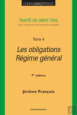 Bertrand.pt - Traité De Droit Civil Tome 4 : Les Obligations - Régime Général (7e Édition)