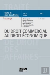 Traite De Droit Des Affaires. T1. Du Droit Commercial Au Droit Economique, 20eme Ed.