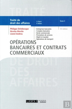 Bertrand.pt - Traité De Droit Des Affaires Tome 3 ; Opérations Bancaires Et Contrats Commerciaux (18e Édition)