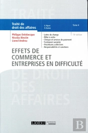 Traité De Droit Des Affaires Tome 4 ; Effets De Commerce Et Entreprises En Difficulté (18e Édition)