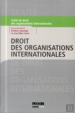 Bertrand.pt - Traite De Droit Des Organisations Internationales