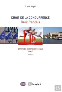 Bertrand.pt - Traite De Droit Economique - Droit De La Concurrence - Droit Francais Tome 1 Partie 2