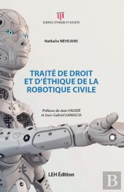 Traite De Droit Et D'Ethique De La Robotique Civile