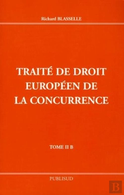 Bertrand.pt - Traite De Droit Europeen De La Concurrence T.Ii B