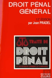 Traite De Droit Penal Et De Science Criminelle Comparee T.1 ; Droit Penal General ; 12e Edition