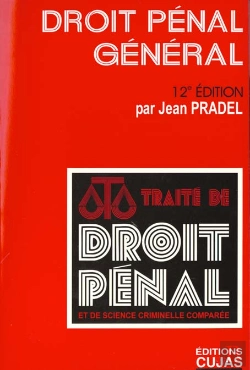 Bertrand.pt - Traite De Droit Penal Et De Science Criminelle Comparee T.1 ; Droit Penal General ; 12e Edition