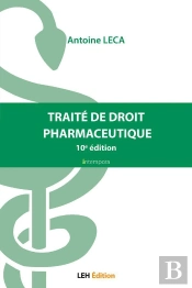Traite De Droit Pharmaceutique - 10e Edition