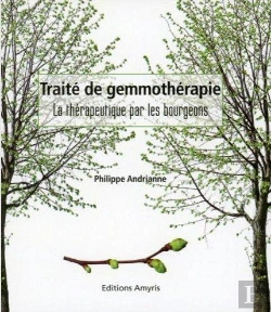 Bertrand.pt - Traite De Gemmotherapie - La Therapeutique Par Les Bourgeons
