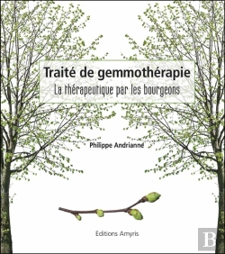Bertrand.pt - Traite De Gemmotherapie - La Therapeutique Par Les Bourgeons