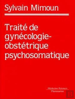 Bertrand.pt - Traite De Gynecologie Et D'Obstetrique Psychosomatiques