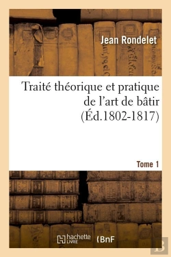 Bertrand.pt - Traite De L Art De Batir T.1 Edition 1802 1817
