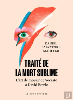 Bertrand.pt - Traité De La Mort Sublime : L'Art De Mourir De Socrate À David Bowie