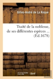 Traite De La Noblesse Edition 1678