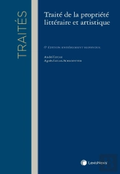 Traité De La Propriété Littéraire Et Artistique (6e Édition)