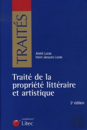 Traité De La Propriété Littéraire Et Artistique