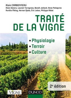 Bertrand.pt - Traité De La Vigne ; Physiologie, Terroir, Culture (2e Édition)