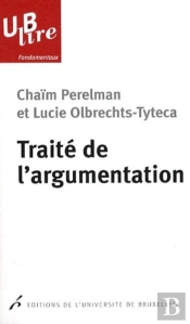 Traité De L'Argumentation ; La Nouvelle Rhétorique