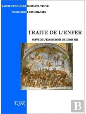 Traité De L'Enfer, Suivi De L'Exorcisme De Léon Xiii