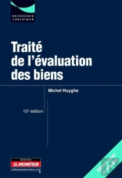 Traité De L'Évaluation Des Biens (12e Édition)