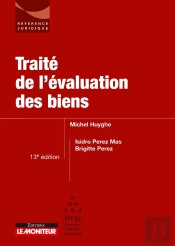 Traité De L'Évaluation Des Biens (13e Édition)