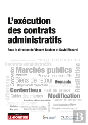 Traité De L'Exécution Des Contrats Administratifs