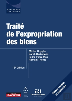 Bertrand.pt - Traité De L'Expropriation Des Biens (13e Édition)