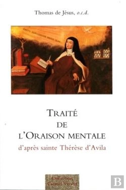Bertrand.pt - Traité De L'Oraison Mentale D'Après Sainte Thérèse D'Avila