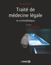 Traité De Médecine Légale Et Criminalistique