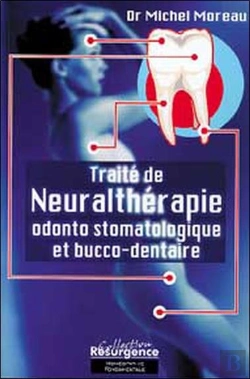 Bertrand.pt - Traité De Neuralthérapie Odonto Stomatologique Et Bucco-Dentaire