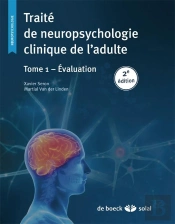 Traite De Neuropsychologie Clinique - Tome 1
