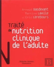 Traité De Nutrition Clinique De L'Adulte