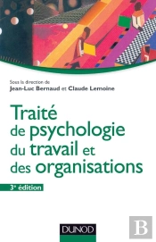 Traité De Psychologie Du Travail Et Des Organisations (3e Édition)