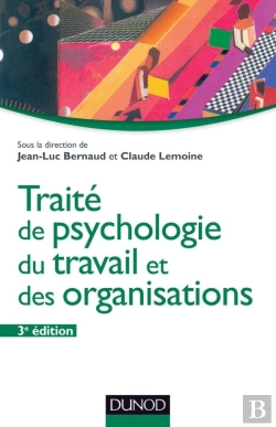 Bertrand.pt - Traité De Psychologie Du Travail Et Des Organisations (3e Édition)