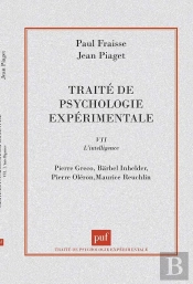 Traité De Psychologie Expérimentale, 7